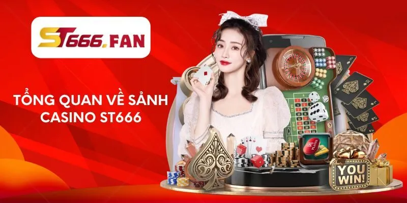 tong-quan-ve-sanh-casino-st666